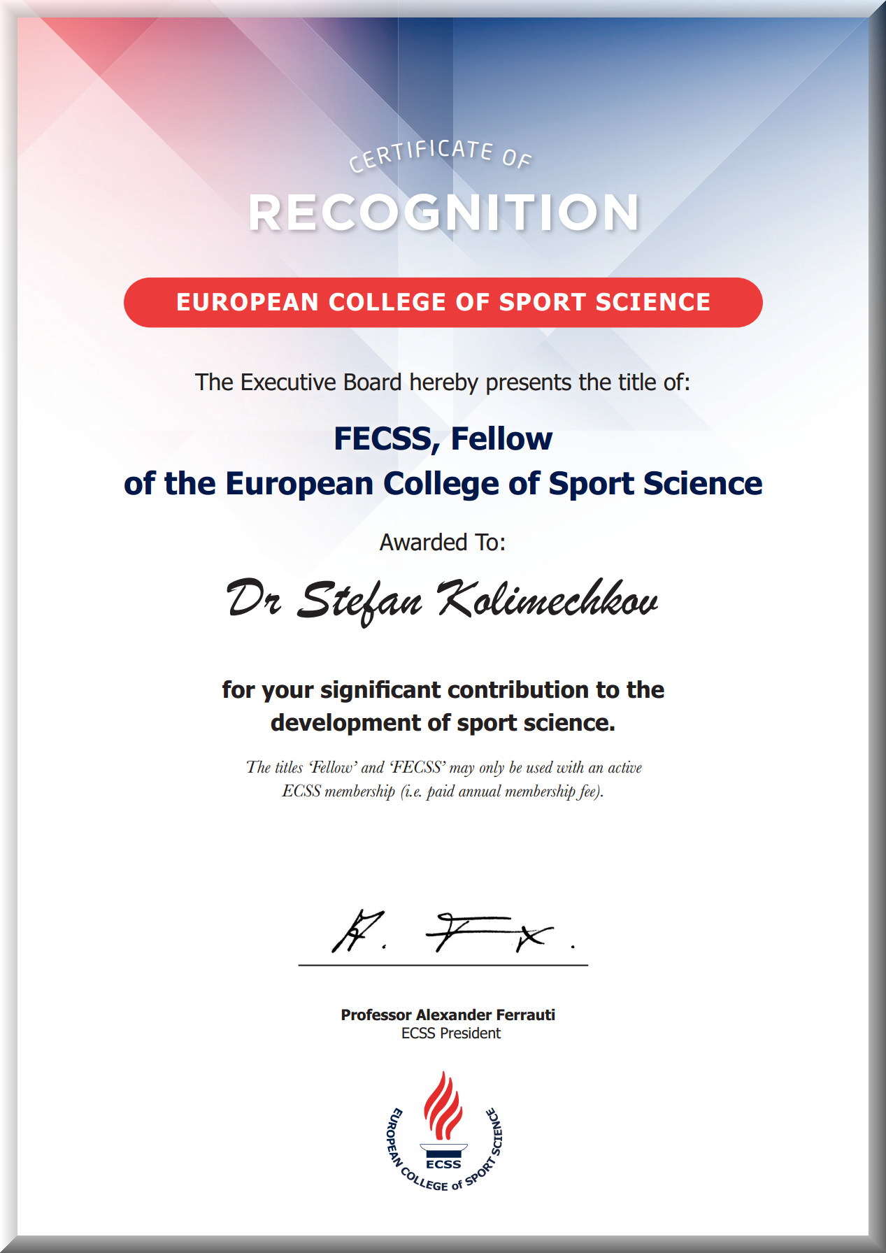Dr Kolimechkov is a Fellow of the European College of Sport Science