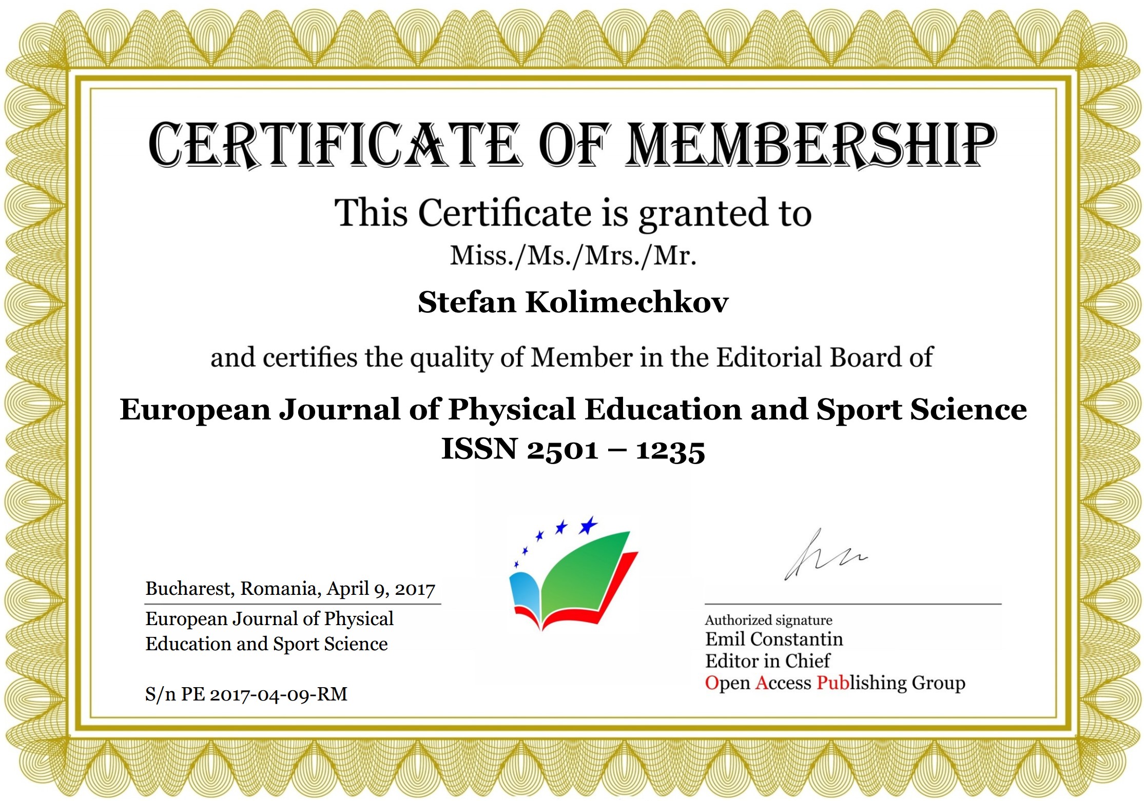 Dr Stefan Kolimechkov is the Editor-in-Chief of the European Journal of Physical Education and Sport Science (ISSN 2501 - 1235)