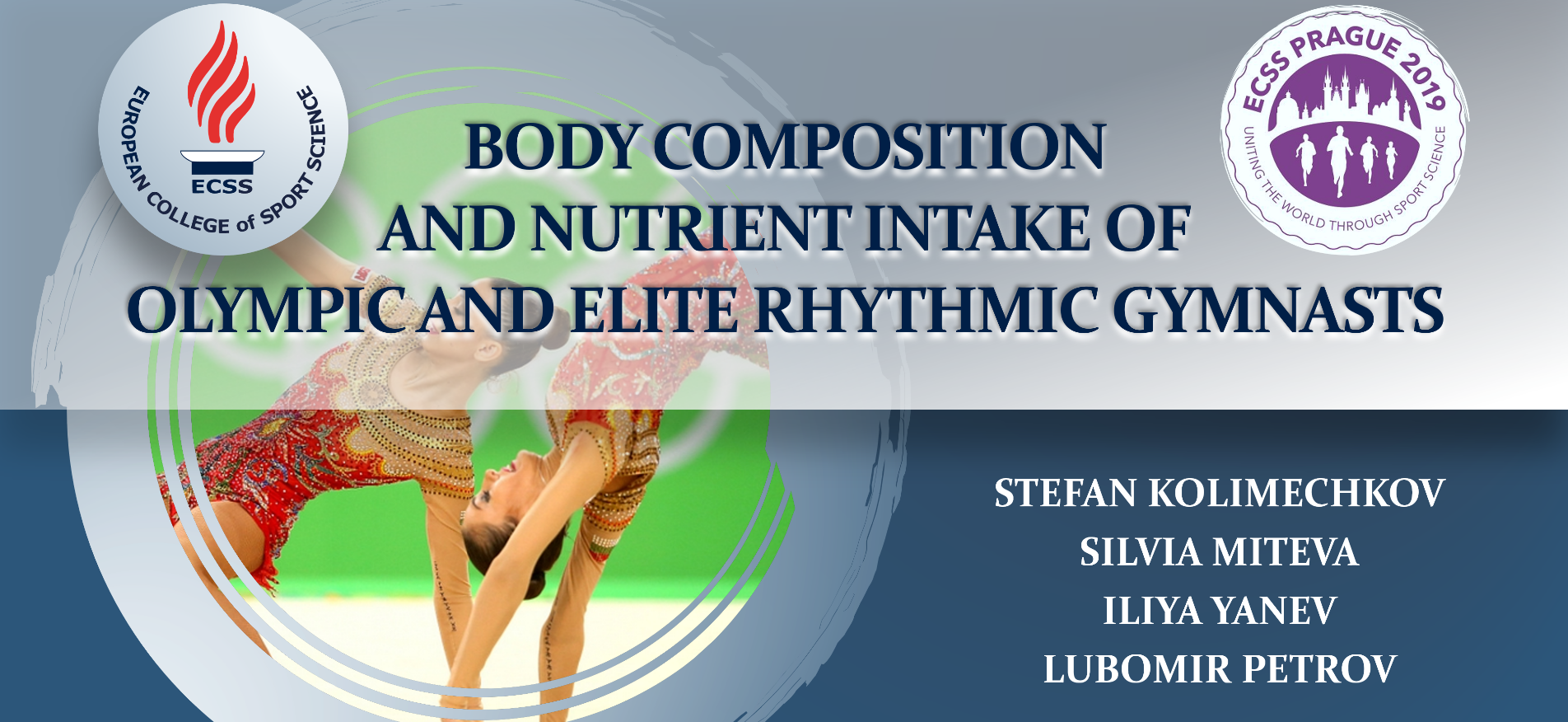 Body composition and nutrient intake of Olympic and elite rhythmic gymnasts at the ECSS Congress in Prague 2019